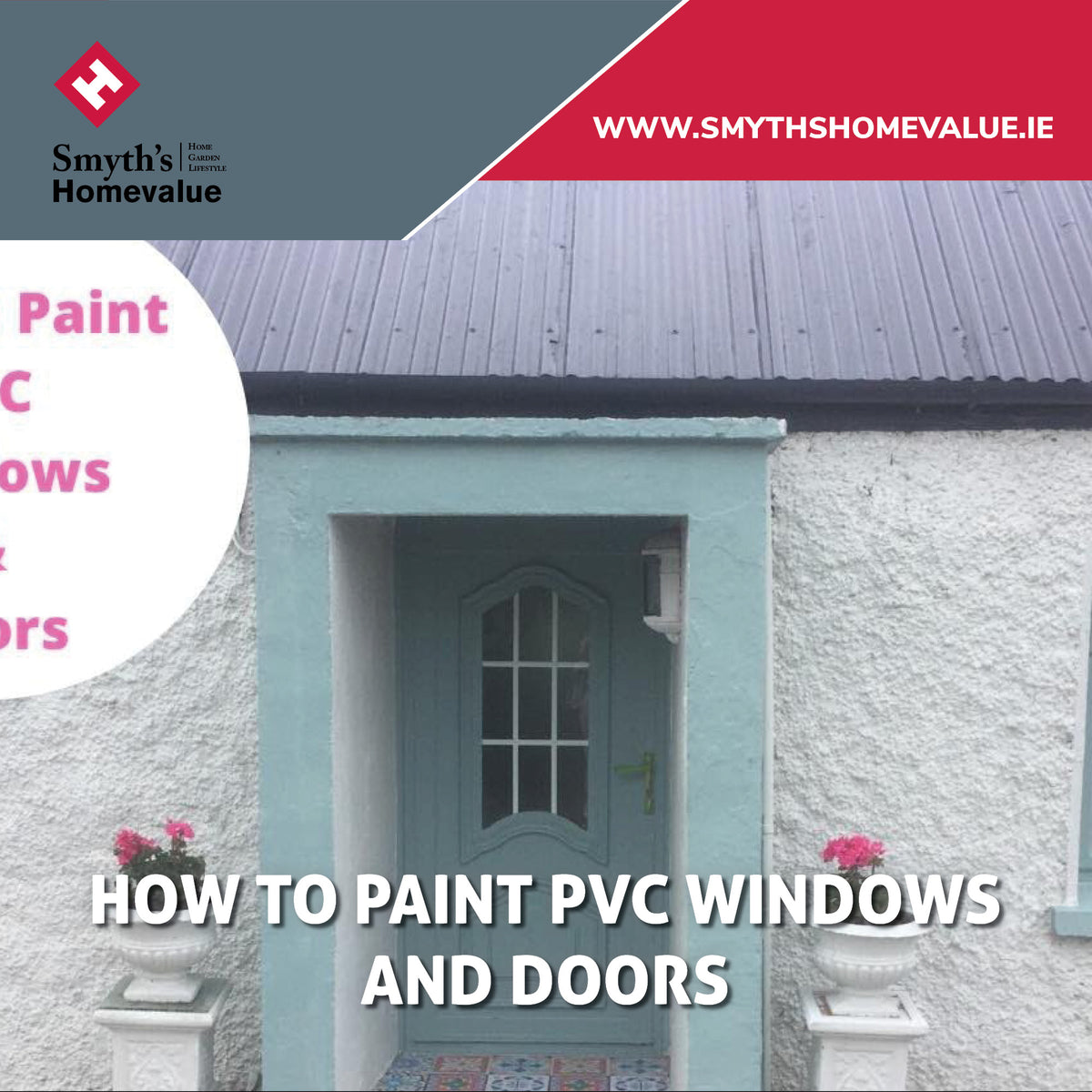 How to Paint PVC Windows & Doors – Smyth's Homevalue